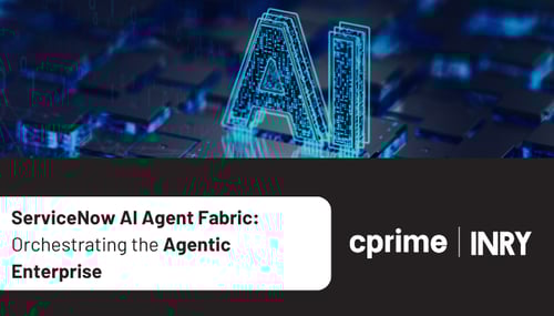 ServiceNow AI Agent Fabric: Orchestrating the Agentic Enterprise