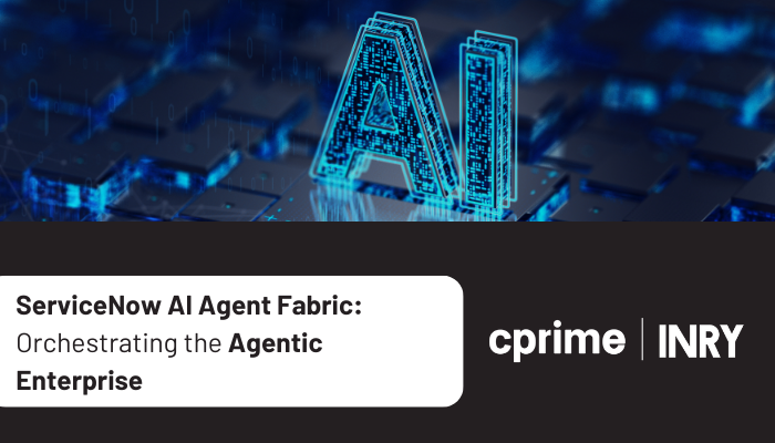 ServiceNow AI Agent Fabric: Orchestrating the...